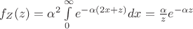 $f_Z(z)=\alpha^2\int\limits_{0}^{\infty} e^{-\alpha (2x+z)}dx=\frac{\alpha}{z}e^{-\alpha z}$