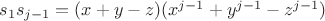 $s_1s_{j-1} = (x + y - z)(x^{j-1}+ y^{j-1}- z^{j-1})$