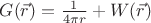 $G (\vec r) = \frac {1}{4\pi r} + W (\vec r)$