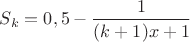 $S_k=0,5-\dfrac{1}{(k+1)x+1}$