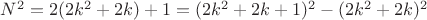 $N^2=2(2k^2+2k)+1=(2k^2+2k+1)^2-(2k^2+2k)^2$