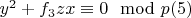 $y^2 + f_3zx\equiv 0\mod p\engo(5)$