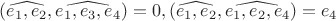 $(\widehat{e_1, e_2},\widehat{e_1, e_3, e_4})=0, (\widehat{e_1, e_2}, \widehat{e_1, e_2, e_4})=e_4$