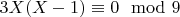 $3X(X-1)\equiv 0\mod 9$