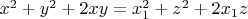 $x^2+y^2+2xy=x_1^2+z^2+2x_1z$