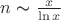 $n \thicksim \frac{x}{\ln x}$