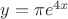 $y=\pi e^{4x}$