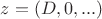 $z = (D,0, ...)$