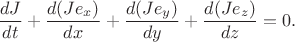$$\dfrac{dJ}{dt}+\dfrac{d(J e_x)}{dx}+\dfrac{d(J e_y)}{dy}+\dfrac{d(J e_z)}{dz}=0.$$