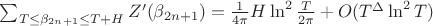 $\sum_{T\le\beta_{2n+1}\le T+H}{Z'(\beta_{2n+1})}= \frac{1}{4\pi}H\ln^2{\frac{T}{2\pi}}+O(T^\Delta\ln^2T)$ $\sum_{T\le\beta_{2n+1}\le T+H}{Z'(\beta_{2n+1})}= \frac{1}{4\pi}H\ln^2{\frac{T}{2\pi}}+O(T^\Delta\ln^2T)$