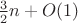 $\frac{3}{2}n+O(1)$ $\frac{3}{2}n+O(1)$