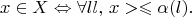 $$x\in X\Leftrightarrow\forall l \:<l,\,x>\leqslant \alpha(l).$$
