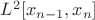 $L^2[x_{n-1},x_n]$