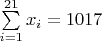 $\sum \limits _{i=1}^{21} x_i=1017$