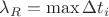 $\lambda_R=\max\Delta t_i$ $\lambda_R=\max\Delta t_i$