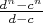 $\frac{d^n-c^n}{d-c}$