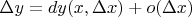 $\Delta y=dy(x,\Delta x)+o(\Delta x)$