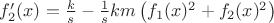 $f_2'(x)=\frac{k}{s}-\frac{1}{s}k m \left(f_1(x){}^2+f_2(x){}^2\right)$