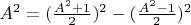 $A^2=(\frac{A^2+1}{2})^2-(\frac{A^2-1}{2})^2$