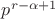 $p^{r - \alpha + 1}$