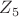 $\matbb Z_5$