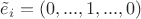 $\tilde e_i=(0,...,1,...,0)$