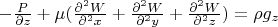 $-\frac {\partila P} {\partial z}+\mu( \frac {\partial^2 W} {\partial^2 x}+\frac {\partial^2 W} {\partial^2 y}+\frac {\partial^2 W} {\partial^2 z})=\rho g_z$