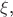 $\xi$,