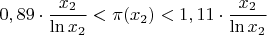 $$ 0,89\cdot\dfrac{x_2}{ \ln x_2} < \pi (x_2) < 1,11\cdot \dfrac{x_2}{ \ln x_2} $$