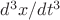 $d^3x/dt^3$
