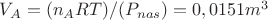 $V_A=(n_{A}RT)/(P_{nas})=0,0151 m^{3}$