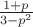 $\frac{1+p}{3-p^2}$ $\frac{1+p}{3-p^2}$