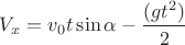 $V_x= v_0t\sin\alpha- \dfrac{(gt^2)}{2}$