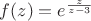 $f(z) = e^\frac{z}{z-3}$