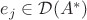 $e_{j} \in \mathcal{D}(A^{*})$ $e_{j} \in \mathcal{D}(A^{*})$
