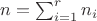 $n = \sum_{i=1}^r n_i$