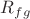 $R_{fg}$