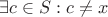 $\exists c\in S: c \neq x$