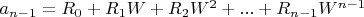 $a_{n-1}=R_0+R_1 W+R_2 W^2+...+R_{n-1} W^{n-1}$
