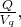 $\frac{Q}{V_q},$