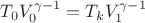 $T_0V_0^{\gamma - 1} = T_kV_1^{\gamma - 1}$