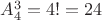 $A^3_4=4!=24$