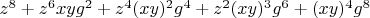 $z^8+z^6 x y g^2+z^4 (x y)^2 g^4+z^2 (x y)^3 g^6+(x y)^4 g^8$