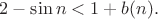 $2-\sin n< 1+b(n).$