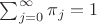 $\sum_{j=0}^{\infty} \pi_j=1$