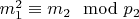 $m_1 ^ 2\equiv m_2\mod p_2 $