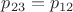$p_{23}=p_{12}$