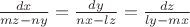 $\frac{dx}{mz-ny}=\frac{dy}{nx-lz}=\frac{dz}{ly-mx}$