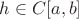 $h\in C[a,b]$