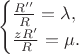 $$\begin{cases} \frac{R''}{R} = \lambda, \\ \frac{z R'}{R} = \mu. \end{cases}$$ $$\begin{cases} \frac{R''}{R} = \lambda, \\ \frac{z R'}{R} = \mu. \end{cases}$$